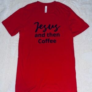 “Jesus and then Coffee” Bella Canvas Red Tee with Graphic Print